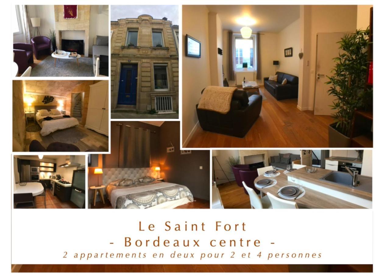 Le Saint Fort - Coeur De Bordeaux Apartamento Exterior foto